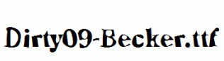 Dirty09-Becker.ttf