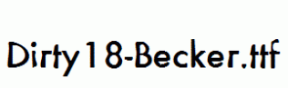 Dirty18-Becker.ttf