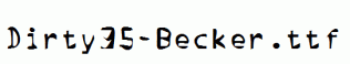 Dirty35-Becker.ttf