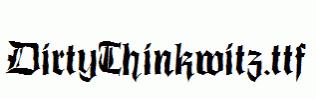 DirtyThinkwitz.ttf