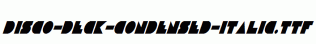Disco-Deck-Condensed-Italic.ttf