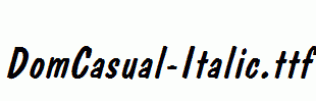 DomCasual-Italic.ttf