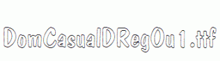 DomCasualDRegOu1.ttf