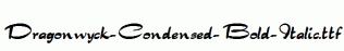 Dragonwyck-Condensed-Bold-Italic.ttf