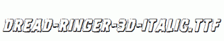 Dread-Ringer-3D-Italic.ttf