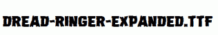 Dread-Ringer-Expanded.ttf