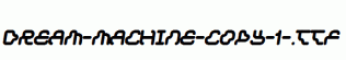 Dream-machine-copy-1-.ttf