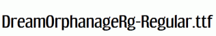 DreamOrphanageRg-Regular.ttf