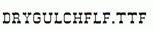 DryGulchFLF.ttf