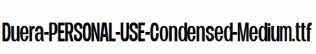 Duera-PERSONAL-USE-Condensed-Medium.ttf