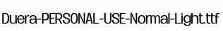 Duera-PERSONAL-USE-Normal-Light.ttf
