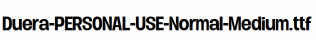 Duera-PERSONAL-USE-Normal-Medium.ttf