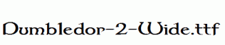 Dumbledor-2-Wide.ttf