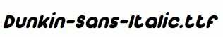 Dunkin-Sans-Italic.otf