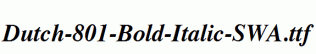 Dutch-801-Bold-Italic-SWA.ttf