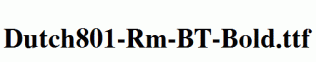 Dutch801-Rm-BT-Bold.ttf