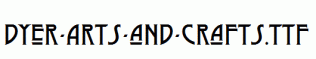 Dyer-Arts-and-Crafts.ttf