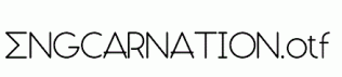 ENGCARNATION.otf
