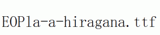 EOPla-a-hiragana.ttf