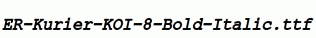 ER-Kurier-KOI-8-Bold-Italic.ttf