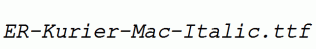 ER-Kurier-Mac-Italic.ttf