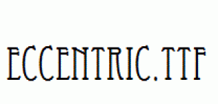 Eccentric.ttf
