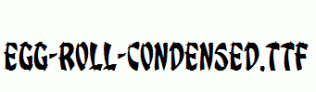 Egg-Roll-Condensed.ttf