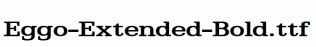 Eggo-Extended-Bold.ttf