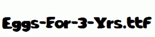Eggs-For-3-Yrs.ttf