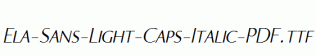 Ela-Sans-Light-Caps-Italic-PDF.ttf