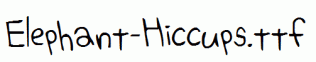 Elephant-Hiccups.ttf