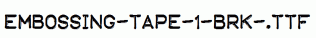 Embossing-Tape-1-BRK-.ttf
