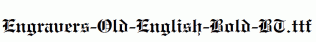 Engravers-Old-English-Bold-BT.ttf