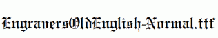 EngraversOldEnglish-Normal.ttf
