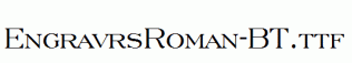 EngravrsRoman-BT.ttf