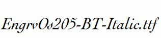 EngrvOs205-BT-Italic.ttf