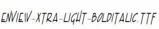 Enview-Xtra-Light-BoldItalic.ttf