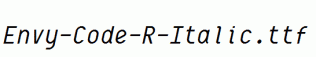 Envy-Code-R-Italic.ttf