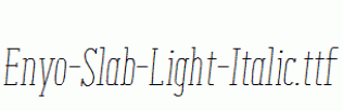 Enyo-Slab-Light-Italic.ttf