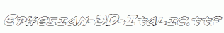 Ephesian-3D-Italic.ttf