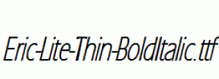 Eric-Lite-Thin-BoldItalic.ttf