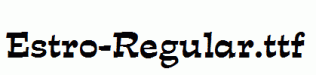 Estro-Regular.ttf