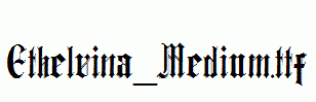 Ethelvina_Medium.ttf