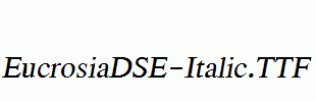 EucrosiaDSE-Italic.ttf