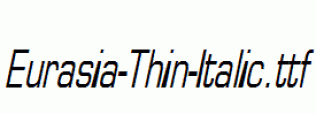 Eurasia-Thin-Italic.ttf