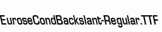 EuroseCondBackslant-Regular.ttf