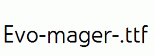 Evo-mager-.ttf