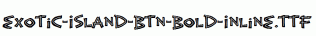 Exotic-Island-BTN-Bold-Inline.ttf