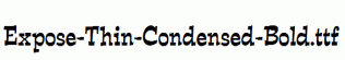Expose-Thin-Condensed-Bold.ttf