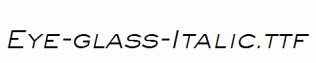 Eye-glass-Italic.ttf